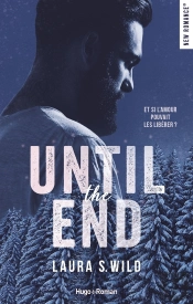 Until The End