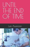Until The End Of Time