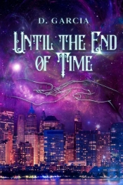 Until The End Of Time