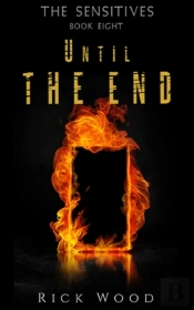 Until The End