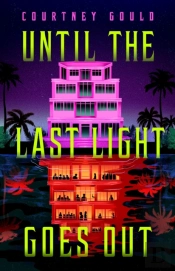 Until The Last Light Goes Out