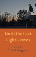 Until The Last Light Leaves