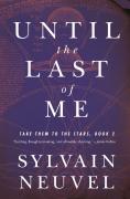 Until The Last Of Me