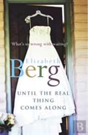 Until The Real Thing Comes Along