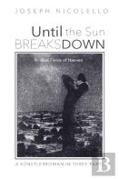 Until The Sun Breaks Down