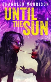 Until The Sun