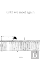 Until We Meet Again