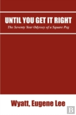 Bertrand.pt - Until You Get It Right: The Seventy Year