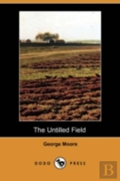 Untilled Field (Dodo Press)