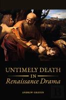 Untimely Deaths In Renaissance Drama