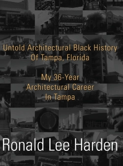 Bertrand.pt - Untold Architectural Black History Of Tampa, Florida