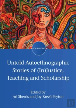Bertrand.pt - Untold Autoethnographic Stories Of (In)Justice, Teaching And Scholarship