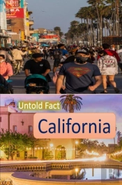 Untold Fact Of California