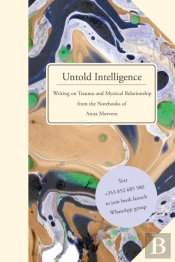 Untold Intelligence