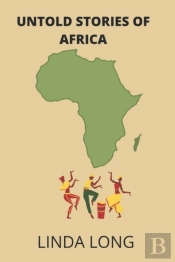 Untold Stories Of Africa