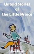 Untold Stories Of The Little Prince