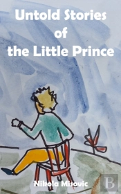 Untold Stories Of The Little Prince