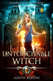 Untouchable Witch: An Urban Fantasy Acti