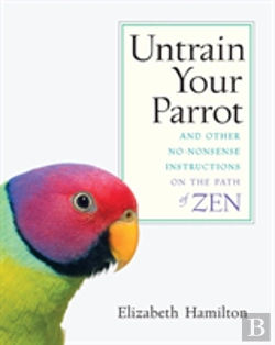 Bertrand.pt - UNTRAIN YOUR PARROT