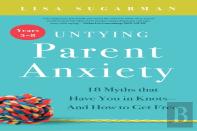 Untying Parent Anxiety (Years 5-8)
