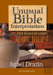 Unusual Bible Interpretations : Five Books Of Moses