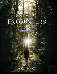 Unusual Encounters