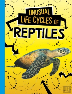 Bertrand.pt - Unusual Life Cycles Of Reptiles