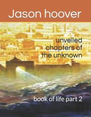 Unveiled Chapters Of The Unknown