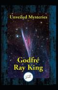 Unveiled Mysteries (Illustrated Edition)