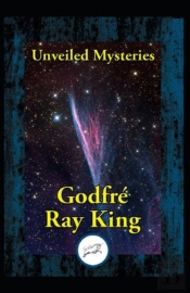 Unveiled Mysteries (Illustrated Edition)