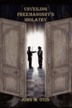 Bertrand.pt - Unveiling Freemasonry'S Idolatry