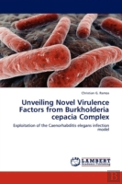 Bertrand.pt - Unveiling Novel Virulence Factors From Burkholderia Cepacia Complex