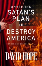 Unveiling Satan'S Plan To Destroy America