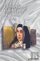 Unveiling The Myth Of Teresa De Jesus