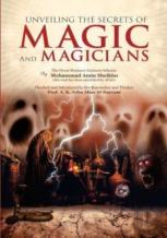 Unveiling The Secrets Of Magic And Magicians