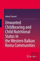 Unwanted Childbearing And Child Nutritional Status In The Western Balkan Roma Communities
