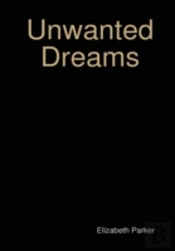 Unwanted Dreams