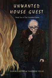 Unwanted House Guest - Book Two