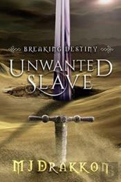 Unwanted Slave