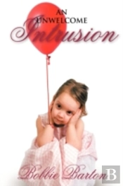 Unwelcome Intrusion