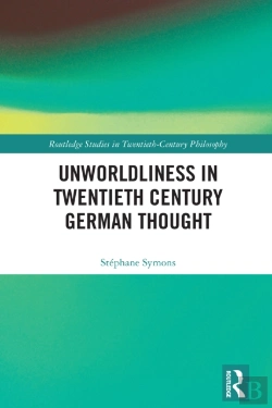 Bertrand.pt - Unworldliness In Twentieth Century German Thought