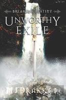 Unworthy Exile