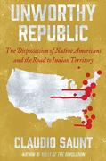 Unworthy Republic