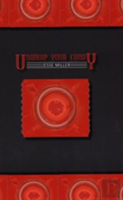 Unwrap Your Candy