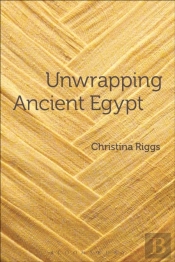 Unwrapping Ancient Egypt