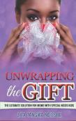 Unwrapping The Gift