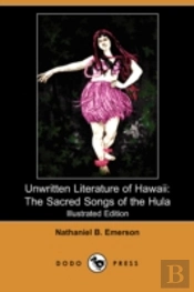 Unwritten Literature Of Hawaii