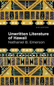 Unwritten Literature Of Hawaii