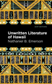 Unwritten Literature Of Hawaii