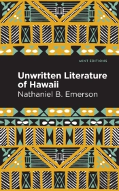 Unwritten Literature Of Hawaii